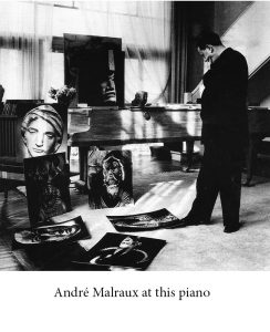 André Malraux, Pleyel Double Grand Piano